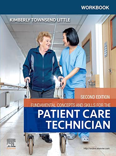 Workbook for Fundamental Concepts and Skills for the Patient Care Technician, 2nd Edition