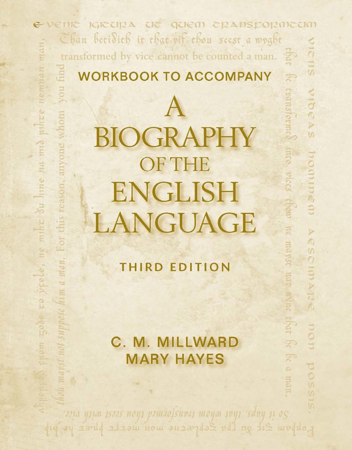 Workbook for Millward/Hayes' A Biography of the English Language