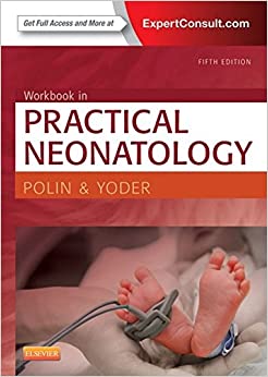 Workbook in Practical Neonatology