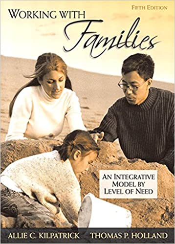 Working with Families: An Integrative Model by Level of Need