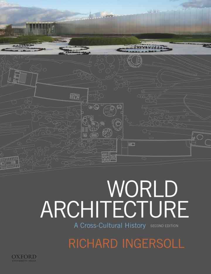 World Architecture: A Cross-Cultural History, 2nd Edition