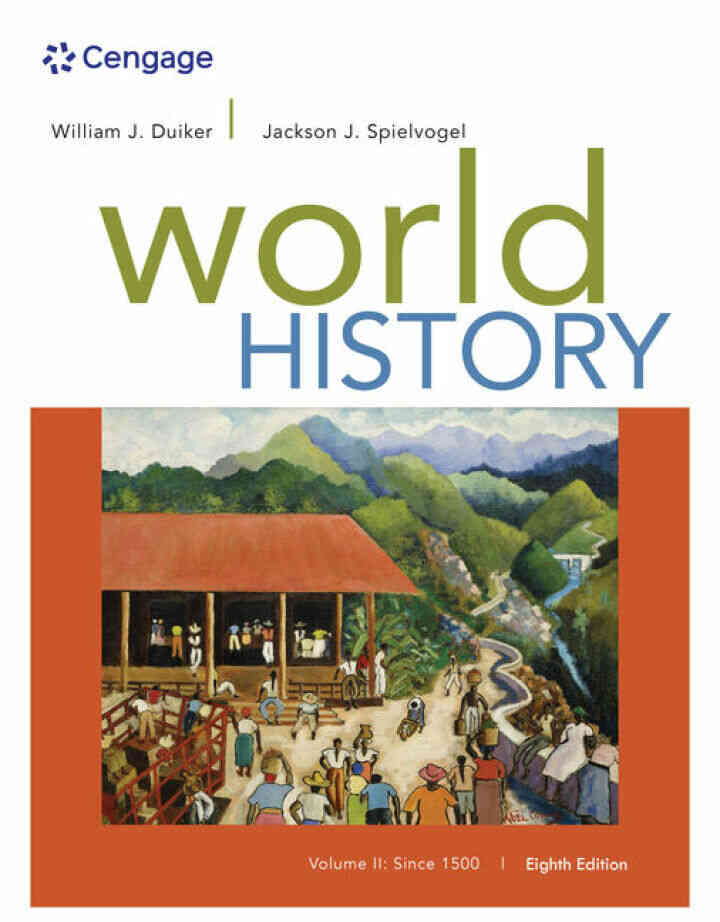 World History Volume II: Since 1500 8th Edition