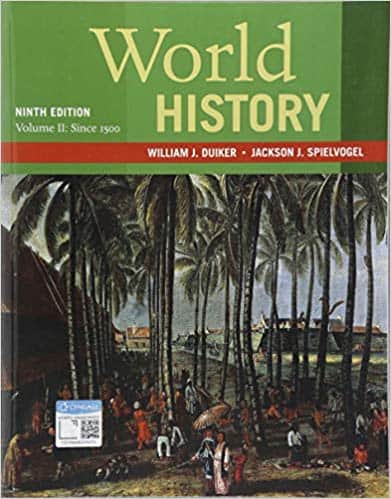 World History, Volume II: Since 1500 (9th Edition)