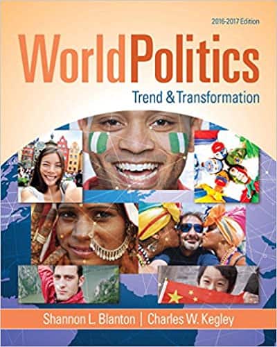World Politics: Trend and Transformation, 2016 ? 2017 (16th Edition) ?