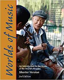Worlds of Music: An Introduction to the Music of the World's Peoples, Shorter Version
