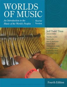 Worlds of Music, Shorter Versio 4th Edition by Jeff Todd Titon