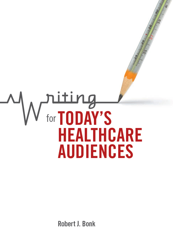 Writing for Today's Healthcare Audiences