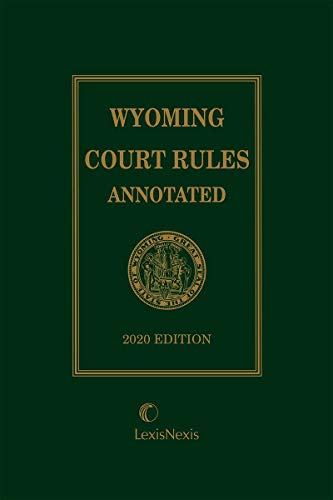 Wyoming Court Rules Annotated