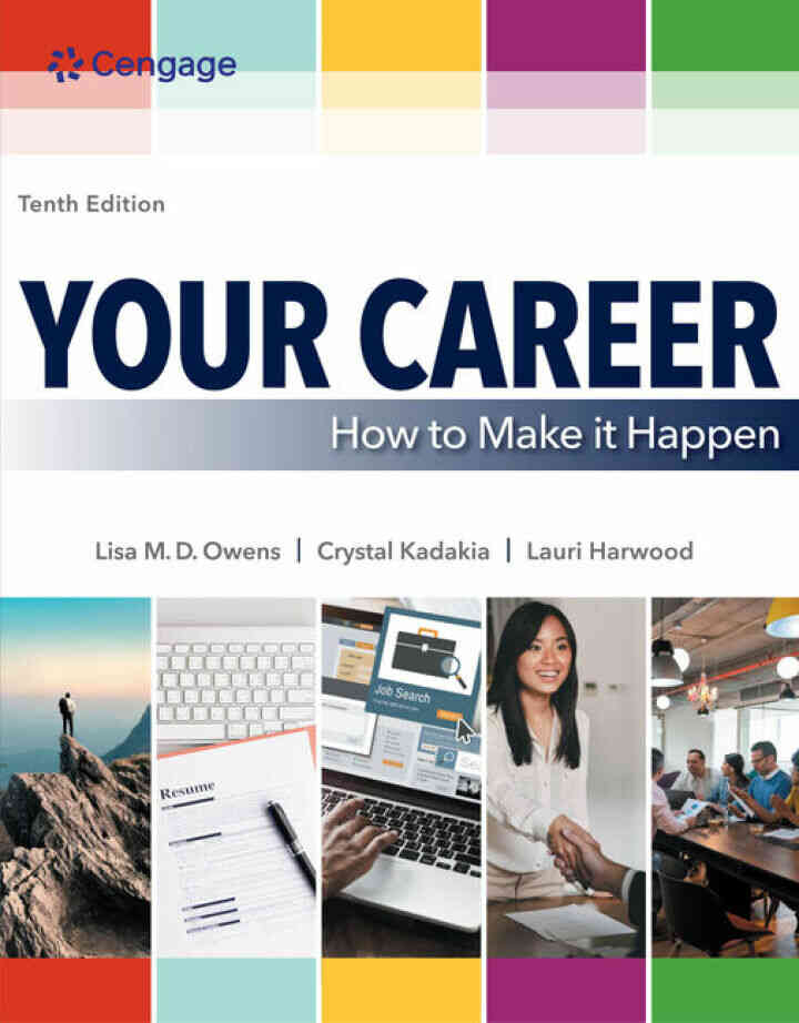 Your Career: How to Make it Happen 10th Edition