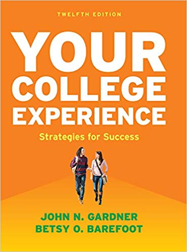 Your College Experience: Strategies for Success (12th Edition)