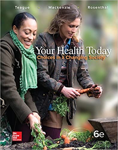 Your Health Today: Choices in a Changing Society