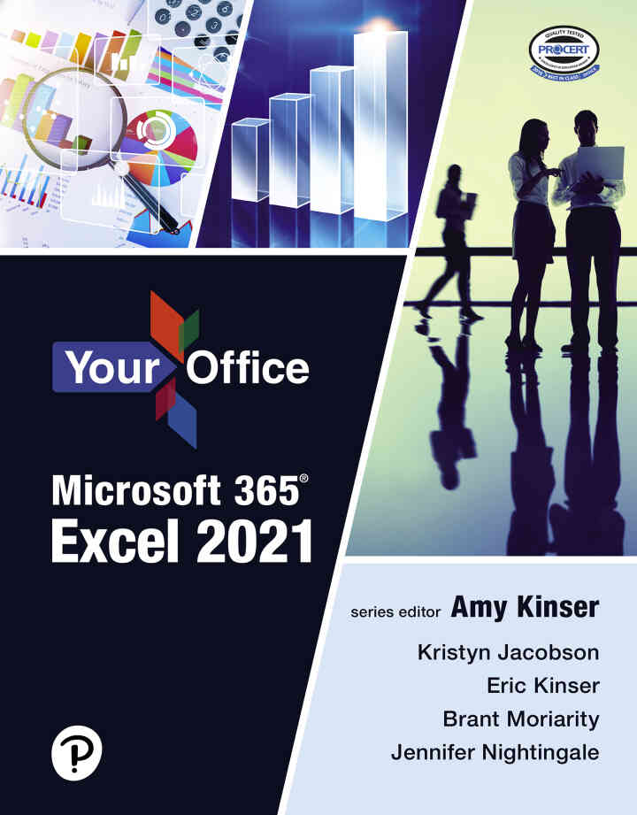 Your Office Microsoft 365: Excel 2021, 1st Edition