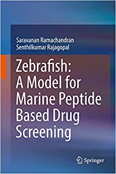 Zebrafish: A Model for Marine Peptide Based Drug Screening