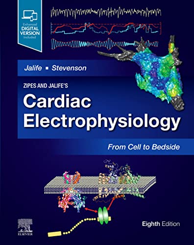 Zipes and Jalife�s Cardiac Electrophysiology: From Cell to Bedside,, 8th Edition
