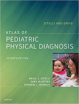Zitelli and Davis' Atlas of Pediatric Physical Diagnosis: Expert Consult - Online